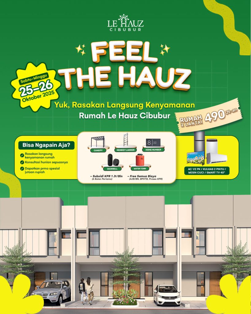 LeHauz Cibubur - Feel The Hauz